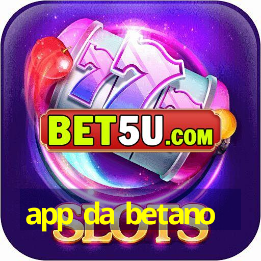 app da betano